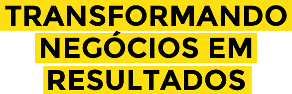 transformando-negocios-em-resultados